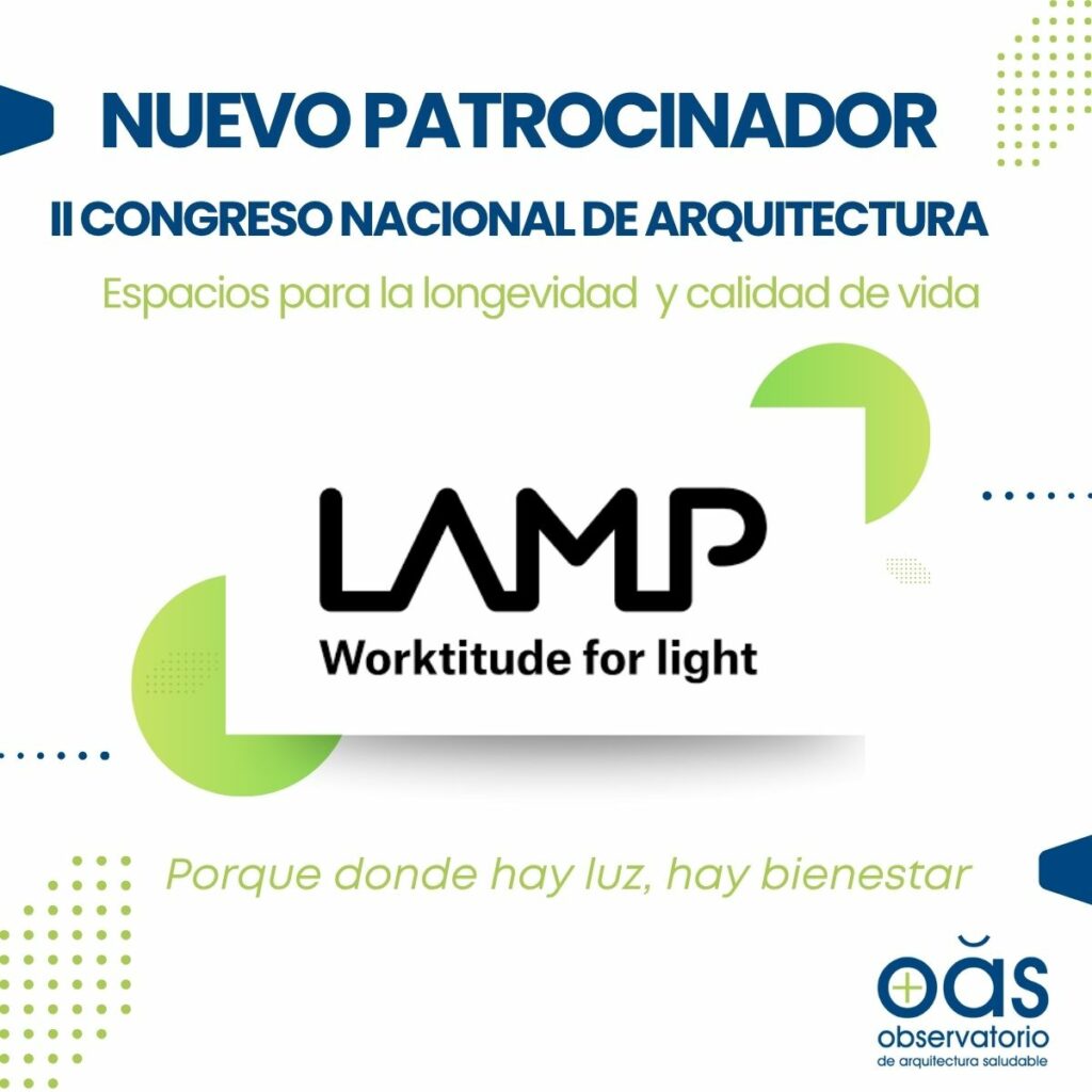 Lamp Patrocina El Ii Congreso Nacional De Arquitectura Saludable